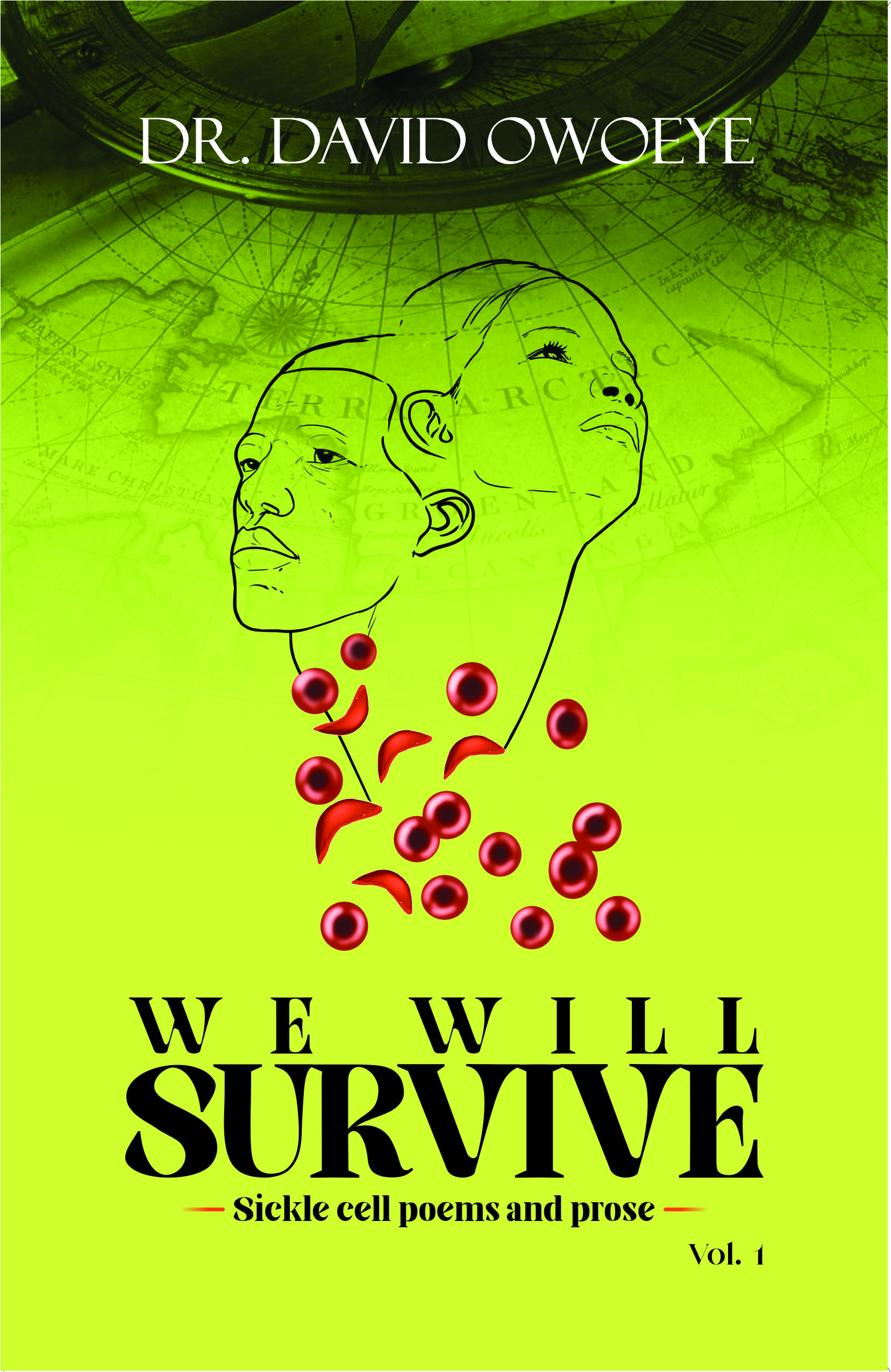 We Will Survive (Sickle Cell Poems and Prose)